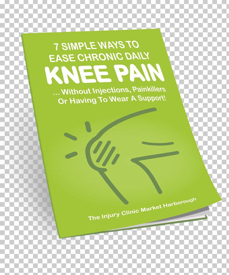 Knee Pain The Injury Clinic Market Harborough Brand PNG, Clipart, Ache, Advertising, Brand, Clinic, Harborough Free PNG Download