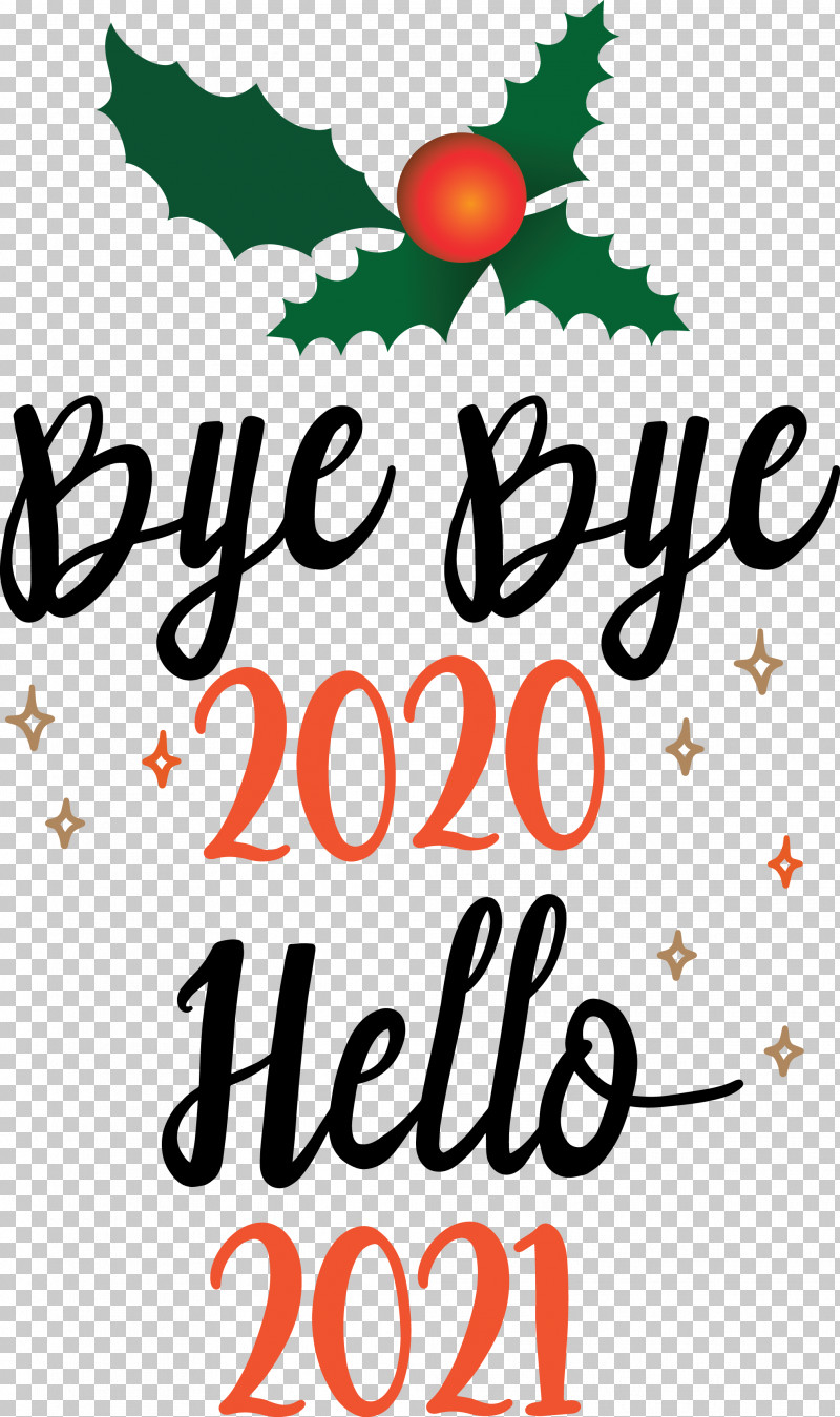 Hello 2021 Year Bye Bye 2020 Year PNG, Clipart, Bye Bye 2020 Year, Flower, Fruit, Happiness, Hello 2021 Year Free PNG Download