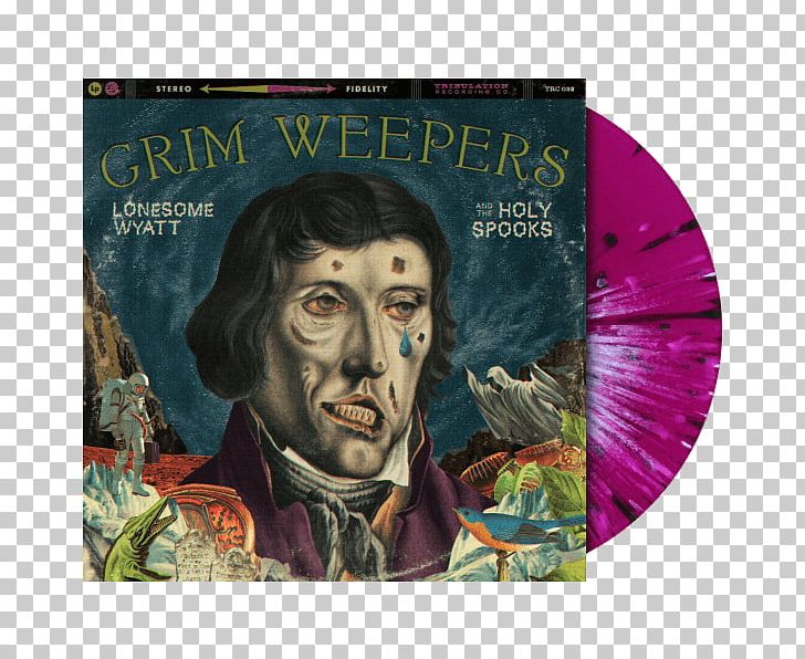Lonesome Wyatt And The Holy Spooks Grim Weepers Phonograph Record PNG, Clipart, 2017, Album, Album Cover, Big Lie, Compact Disc Free PNG Download
