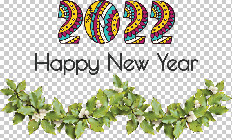 2022 Happy New Year 2022 New Year 2022 PNG, Clipart, American Holly, Branch, Christmas Day, Common Holly, Evergreen Free PNG Download