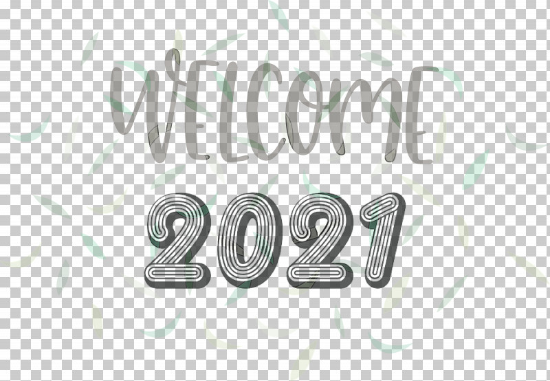 Welcome 2021 Year 2021 Year 2021 New Year PNG, Clipart, 2021 New Year, 2021 Year, Logo, M, Meter Free PNG Download