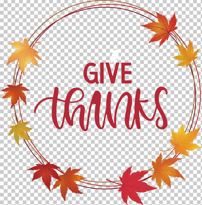Thanksgiving Be Thankful Give Thanks PNG, Clipart, Be Thankful, Fern, Flower, Give Thanks, Leaf Free PNG Download