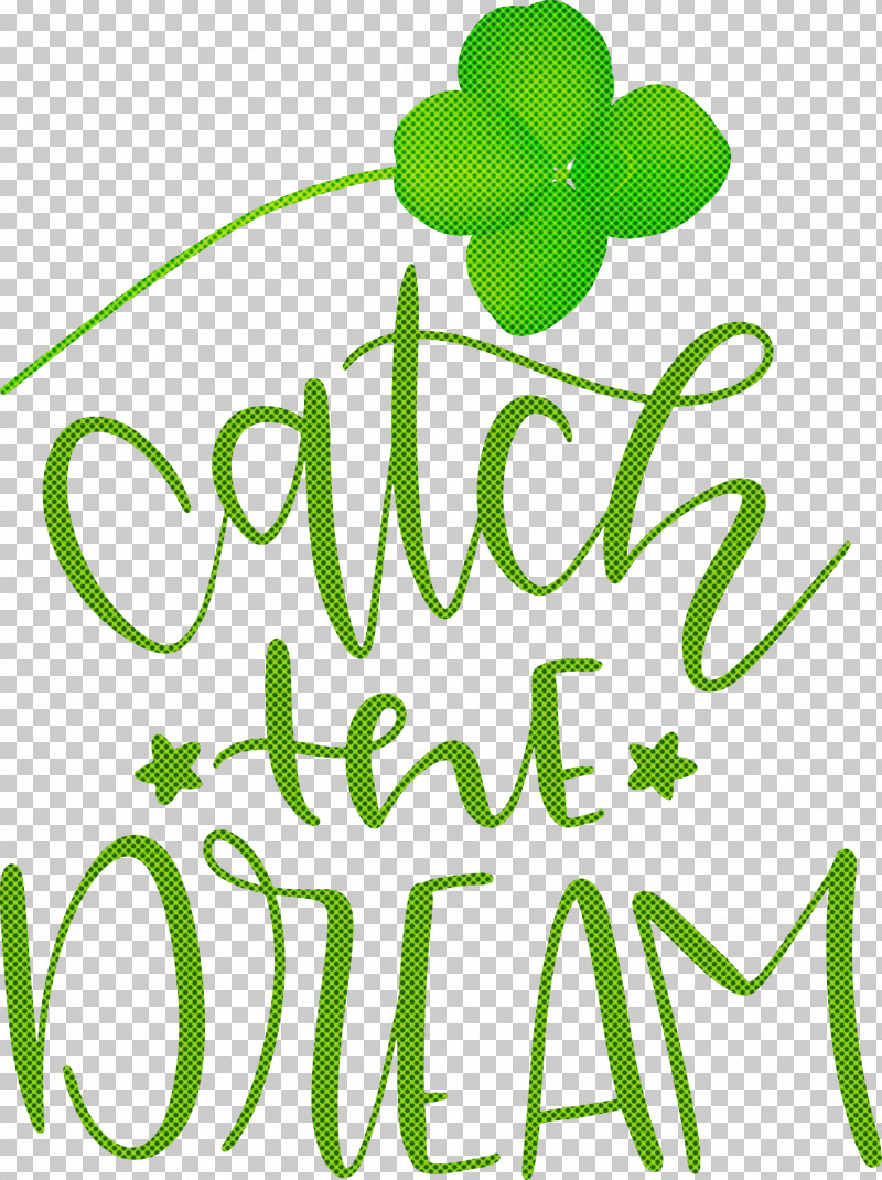 Catch The Dream Dream PNG, Clipart, Chemical Symbol, Dream, Flower, Fruit, Green Free PNG Download