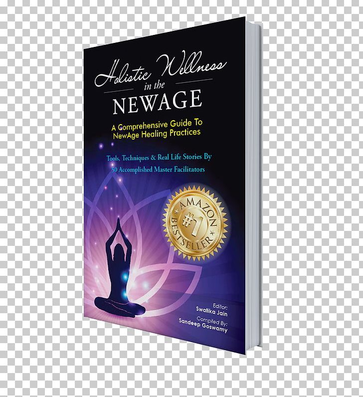 New Age Holism Book Spirituality Healing PNG, Clipart, Book, Emotion, Healing, Health Fitness And Wellness, Holism Free PNG Download
