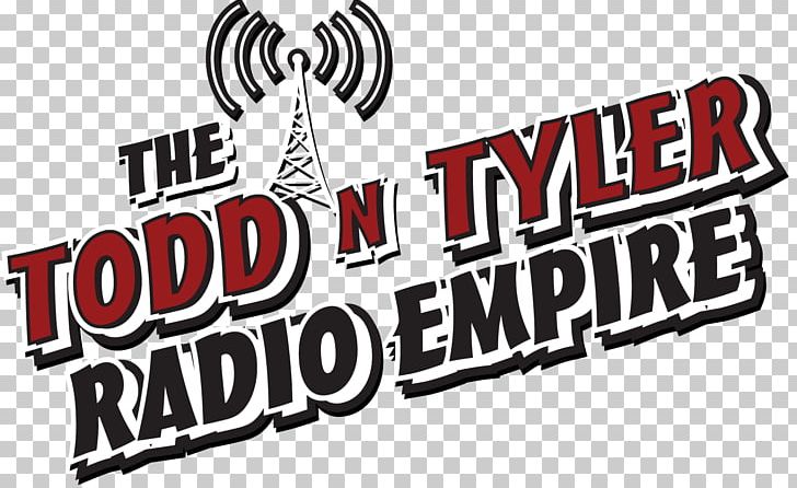 United States The Todd N Tyler Radio Empire FM Broadcasting Radio Station PNG, Clipart, Banner, Blaze, Brand, Broadcasting, Empire Free PNG Download