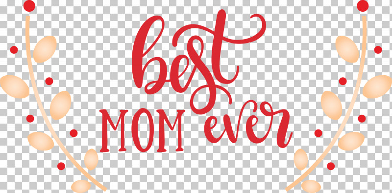 Mothers Day Best Mom Ever Mothers Day Quote PNG, Clipart, Best Mom Ever, Cricut, Gift, Greeting Card, Hug Free PNG Download