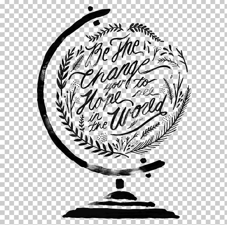 Quotation Watercolor Painting Calligraphy Lettering PNG, Clipart, Art, Arts, Black, Black And White, Black Globe Free PNG Download