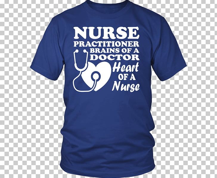 T-shirt Hoodie Clothing Top PNG, Clipart, Active Shirt, Acute Care Nurse Practitioner, Blue, Brand, Clothing Free PNG Download