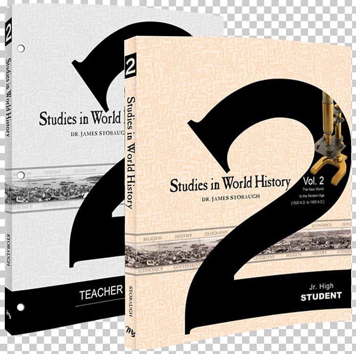 Studies In World History Volume 2 (Student): The New World To The Modern Age (1500 AD To 1900 AD) Mastering Modern World History Big Book Of History PNG, Clipart, Book, Brand, Education, Eighth Grade, History Free PNG Download