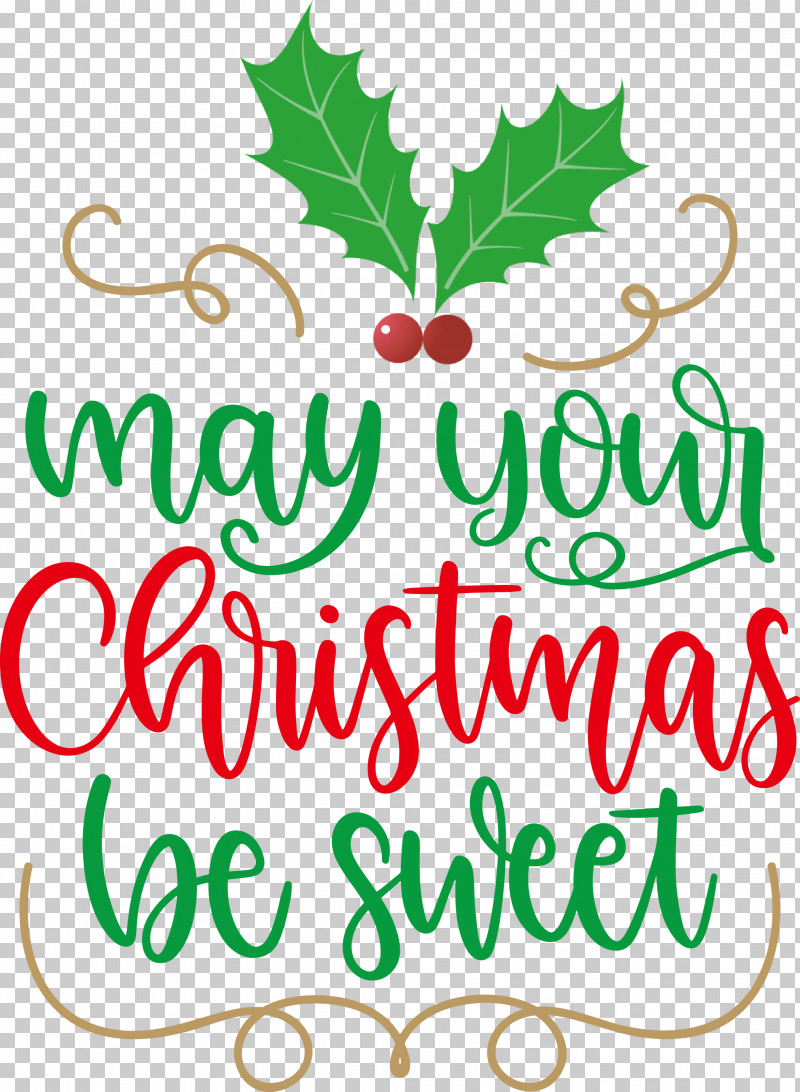 May Your Christmas Be Sweet Christmas Wishes PNG, Clipart, Biology, Christmas Wishes, Flora, Flower, Geometry Free PNG Download