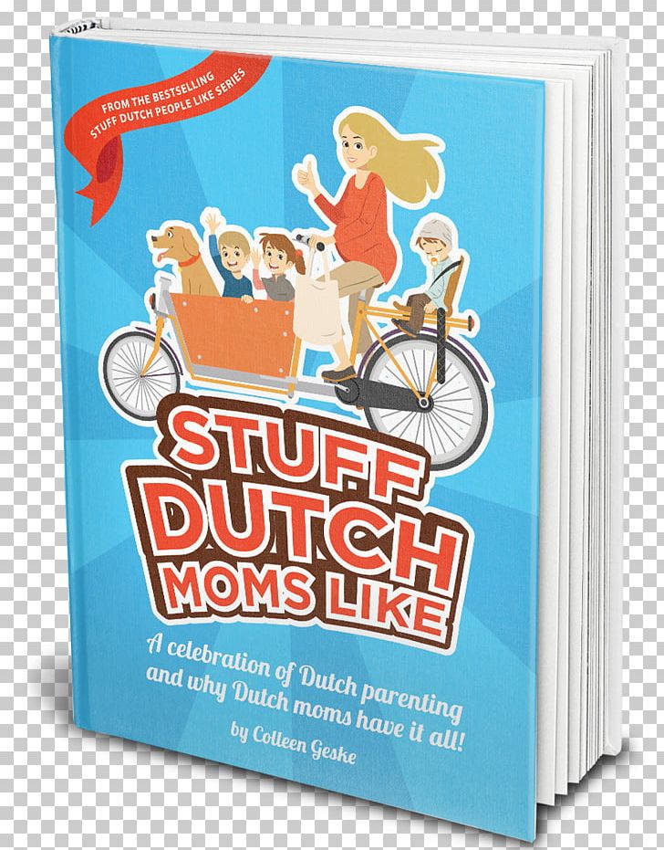 Stuff Dutch People Like Mother Book PNG, Clipart, Advertising, Anecdote, Book, Dutch, Dutch Baby Pancake Free PNG Download