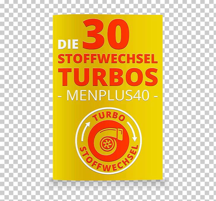 Das Turbo-Stoffwechsel-Prinzip Logo Text Font Product PNG, Clipart, 30 Off, Area, Brand, Conflagration, Ebook Free PNG Download