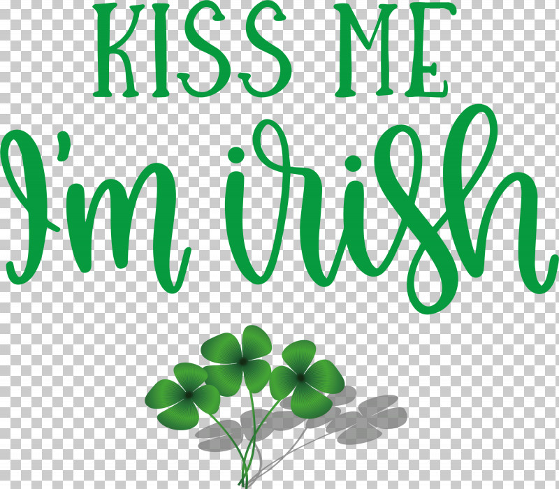 Saint Patrick Patricks Day Kiss Me PNG, Clipart, Flower, Green, Irish, Kiss Me, Leaf Free PNG Download