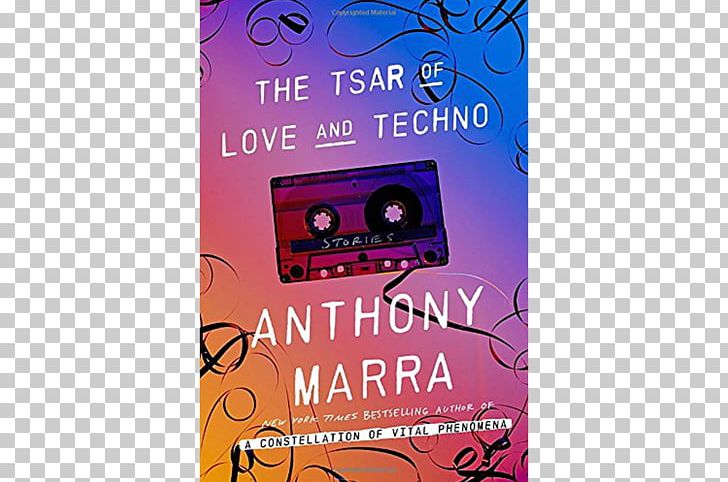 The Tsar Of Love And Techno: Stories A Constellation Of Vital Phenomena Short Story A Manual For Cleaning Women: Selected Stories Book PNG, Clipart, Advertising, Amazoncom, Author, Book, Brand Free PNG Download