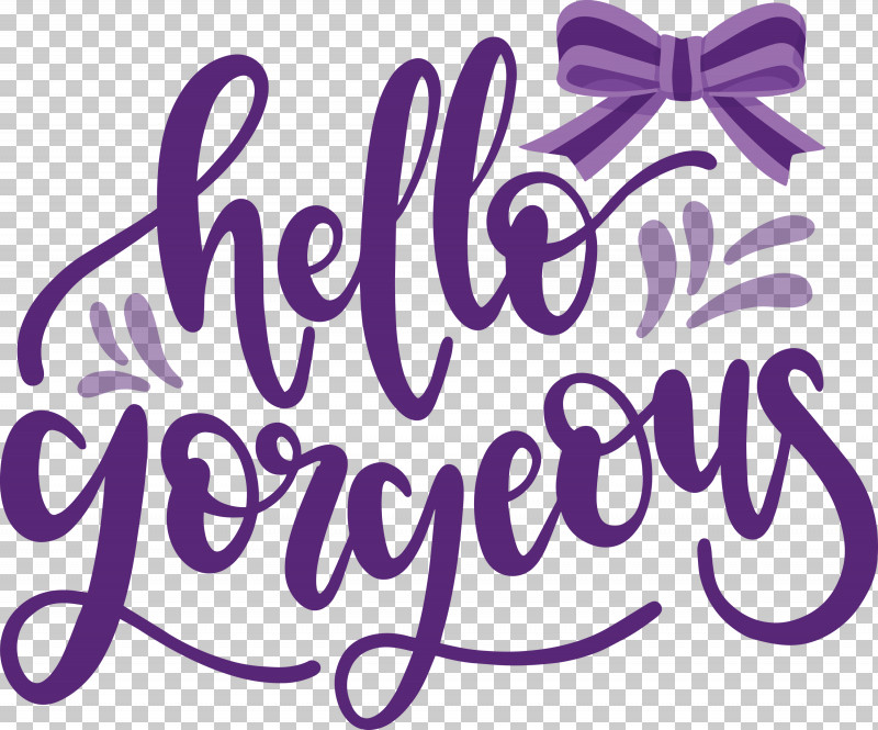 Fashion Hello Gorgeous PNG, Clipart, Cartoon, Cricut, Fashion, Fine Arts, Hello Gorgeous Free PNG Download