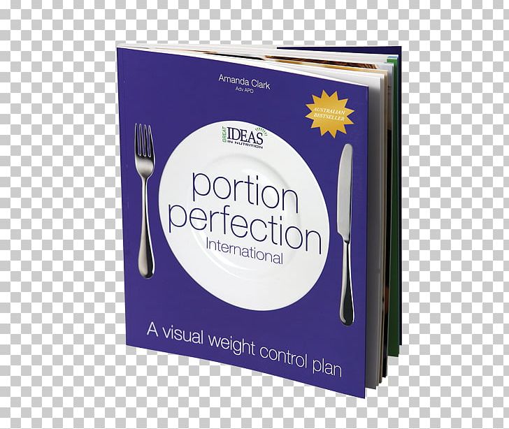 Portion Perfection: A Visual Weight Control Plan Health Book Brand Product PNG, Clipart, Book, Brand, Foreign Books, Health, Purple Free PNG Download
