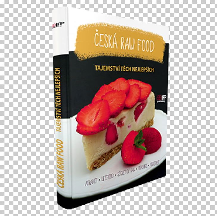 Raw Foodism Cookbook Recipe PNG, Clipart, Book, Cookbook, Czech Koruna, Dessert, Flavor Free PNG Download