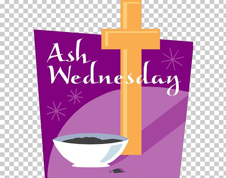 Ash Wednesday Lent Mass Easter PNG, Clipart, Advent, Ash, Ash Wednesday, Brand, Christmas Free PNG Download