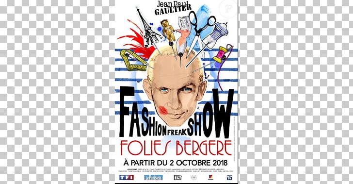 Folies Bergère JEAN PAUL GAULTIER FASHION FREAK SHOW PNG, Clipart, Advertising, Brand, Cabaret, Christian Dior Se, Entertainment Free PNG Download
