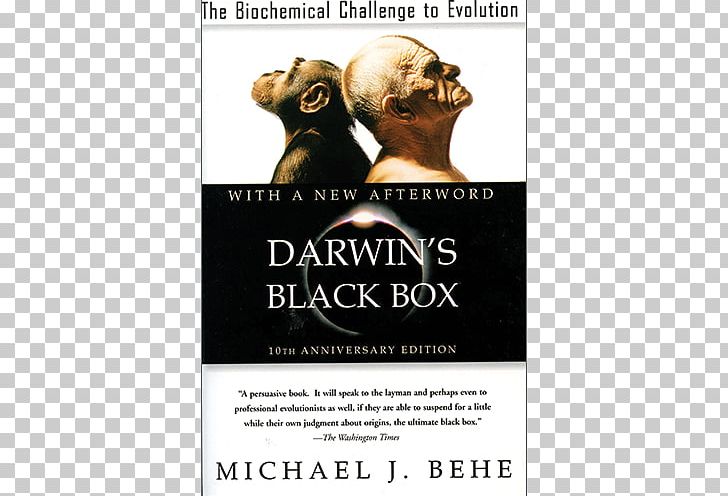 Darwin's Black Box: The Biochemical Challenge To Evolution Darwinism Intelligent Design Irreducible Complexity Book PNG, Clipart,  Free PNG Download