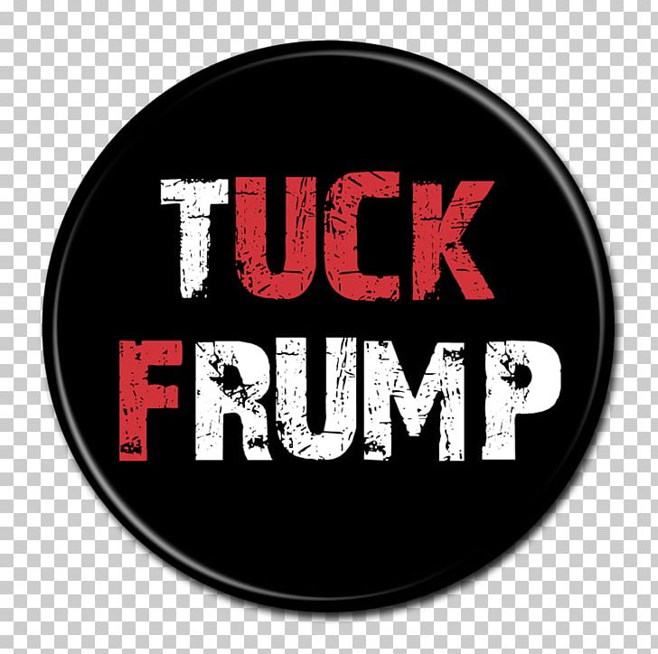 Protests Against Donald Trump Logo Donald Trump Presidential Campaign PNG, Clipart, Badge, Brand, Donald Trump, Group Home, Logo Free PNG Download