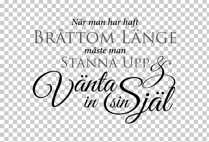 Quotation Swedish Utmattningssyndrom Text Hitta.se PNG, Clipart, Area, Black, Black And White, Brand, Calligraphy Free PNG Download