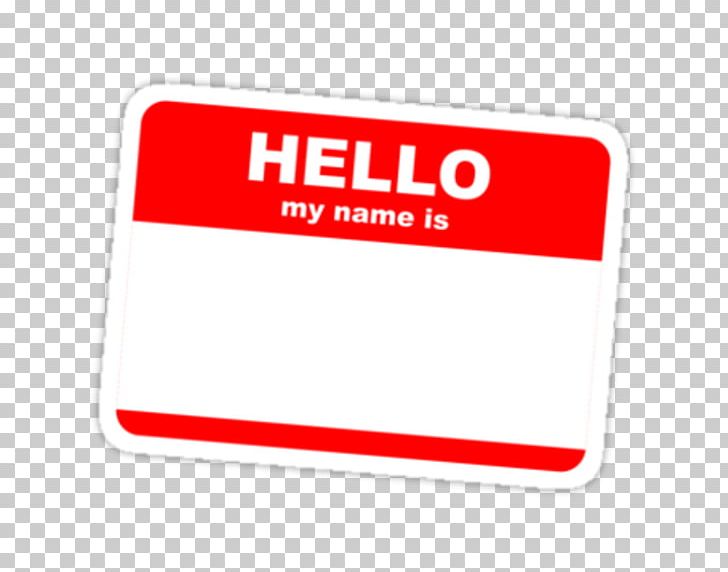 My Name Is Name Tag Sticker Label Idea PNG, Clipart, Area, Brand, Company, Hello My Name Is, Idea Free PNG Download