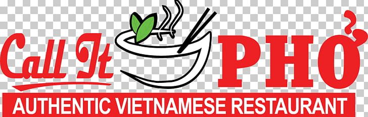 Vietnamese Cuisine Call It Pho Spring Roll Restaurant PNG, Clipart, Area, Authentic, Beef, Brand, Call Free PNG Download