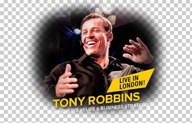Tony Robbins London United States Person Seminar PNG, Clipart, Advertising, Brand, Business Strategist, Comedy, Competition Free PNG Download