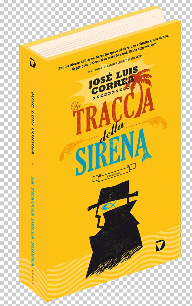 La Traccia Della Sirena Brand E-book José L. Correa Font PNG, Clipart, Book, Brand, Ebook, Others, Text Free PNG Download