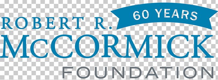 Robert R. McCormick Foundation DuPage County PNG, Clipart, 60 Years, Area, Banner, Blue, Brand Free PNG Download