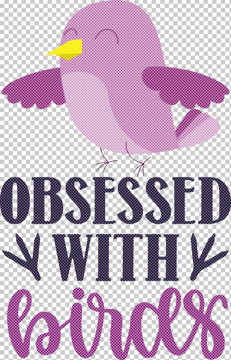 Obsessed With Birds Bird Birds Quote PNG, Clipart, Beak, Biology, Bird, Birds, Lilac M Free PNG Download