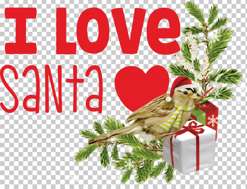 I Love Santa Santa Christmas PNG, Clipart, Bauble, Blog, Christmas, Christmas Day, Christmas Decoration Free PNG Download