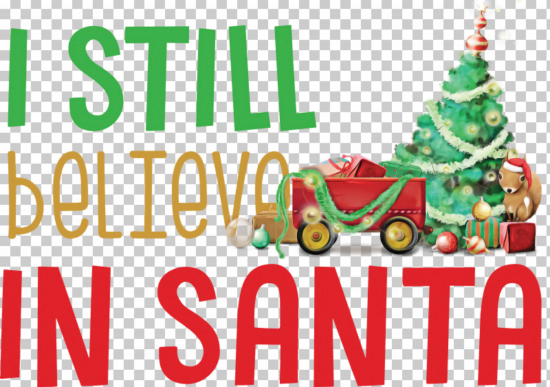 Believe In Santa Santa Christmas PNG, Clipart, Believe In Santa, Christmas, Christmas Day, Christmas Ornament, Christmas Ornament M Free PNG Download