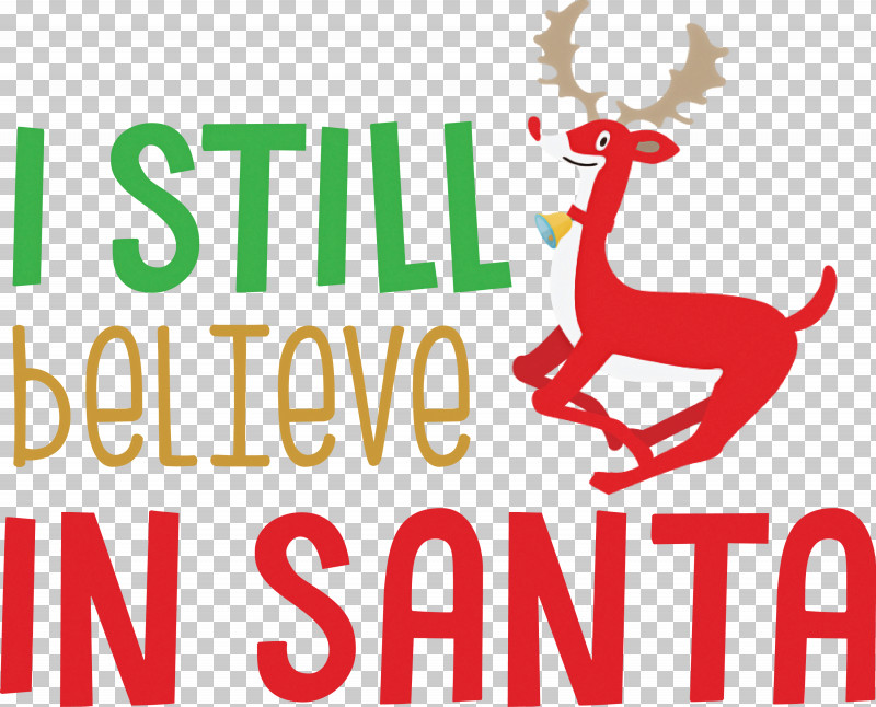 Believe In Santa Santa Christmas PNG, Clipart, Believe In Santa, Christmas, Deer, Line, Logo Free PNG Download