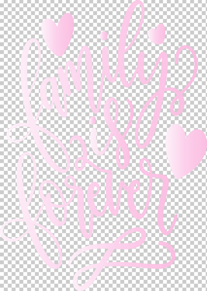 Family Day Heart Family Is Forever PNG, Clipart, Family Day, Family Is Forever, Heart, Love, Pink Free PNG Download
