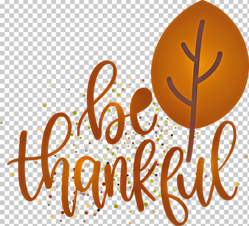Thanksgiving Be Thankful Give Thanks PNG, Clipart, Be Thankful, Give Thanks, Logo, M, Meter Free PNG Download