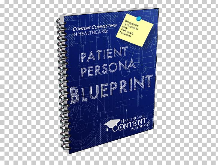 Health Care Persona Marketing Patient PNG, Clipart, Brand, Health, Health Care, Marketing, Notebook Free PNG Download