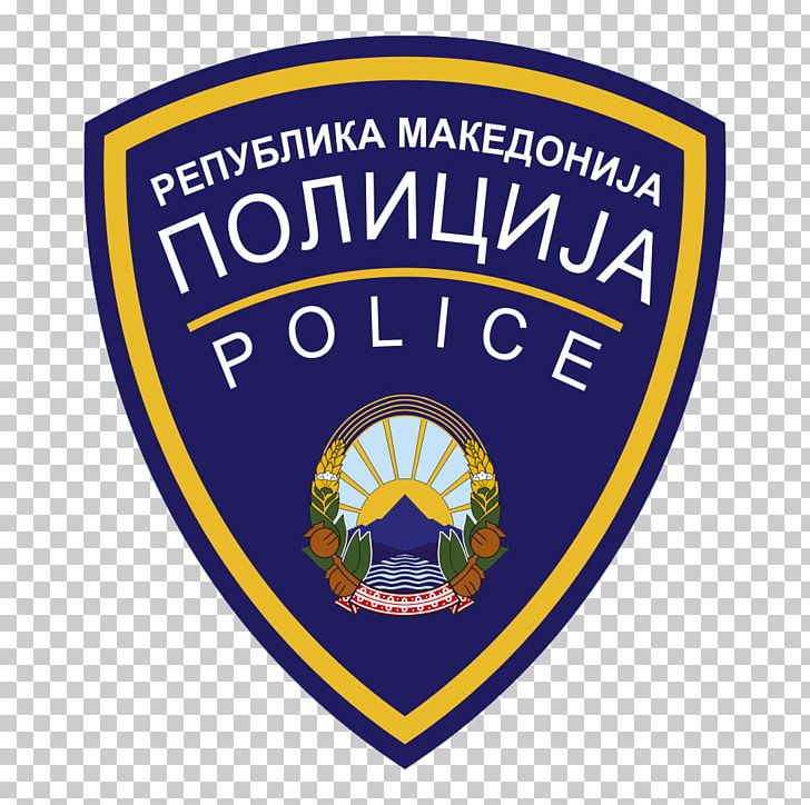Police Of The Republic Of Macedonia Skopje Kumanovo Macedonian PNG, Clipart, Area, Badge, Brand, Emblem, Label Free PNG Download