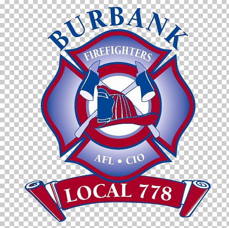 Burbank Firefighters Local 778 Burbank City Council Logo PNG, Clipart, Area, Badge, Ball, Brand, Burbank Free PNG Download