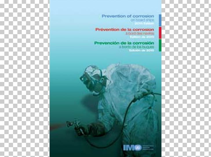 Prevention Of Corrosion On Board Ships Water Organism Turquoise Book PNG, Clipart, Aqua, Book, Corrosion, Nature, Organism Free PNG Download