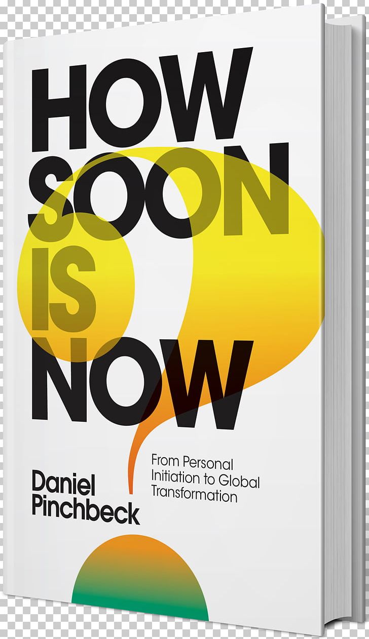 How Soon Is Now: From Personal Initiation To Global Transformation Amazon.com Book Review Reinvent Me: How To Transform Your Life & Career PNG, Clipart, Amazoncom, Author, Book, Book Review, Brand Free PNG Download