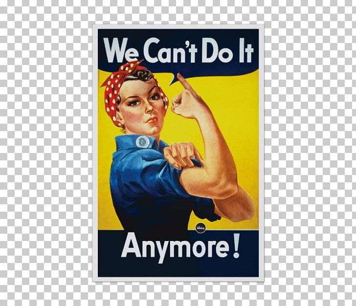 Naomi Parker Fraley We Can Do It! World War II Rosie The Riveter Poster PNG, Clipart, Advertising, Can Do, Can Do It, Do It, Feminism Free PNG Download