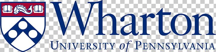 Wharton School Of The University Of Pennsylvania Business School Executive Education Student PNG, Clipart, Area, Banner, Blue, Brand, Education Free PNG Download