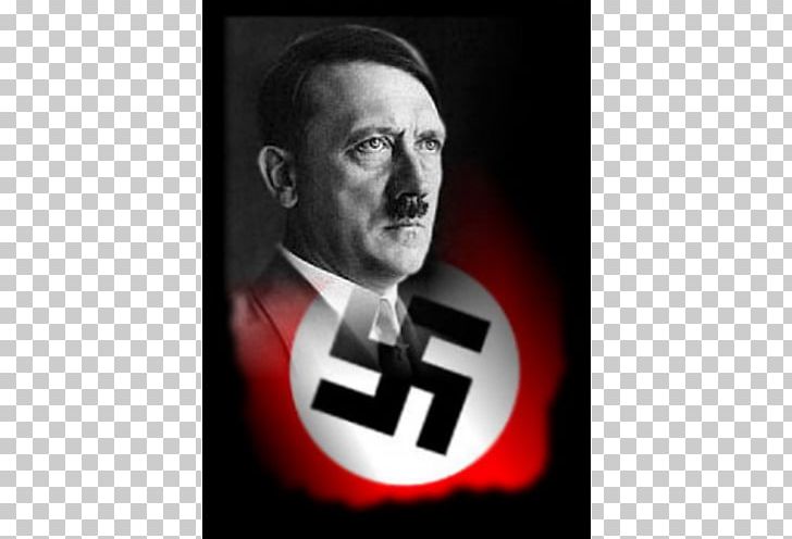 Adolf Hitler Nazi Germany Second World War Nazi Party Nazism PNG, Clipart, Adolf, Adolf Hitler, Adolf Hitlers Rise To Power, Brand, Bunker Free PNG Download