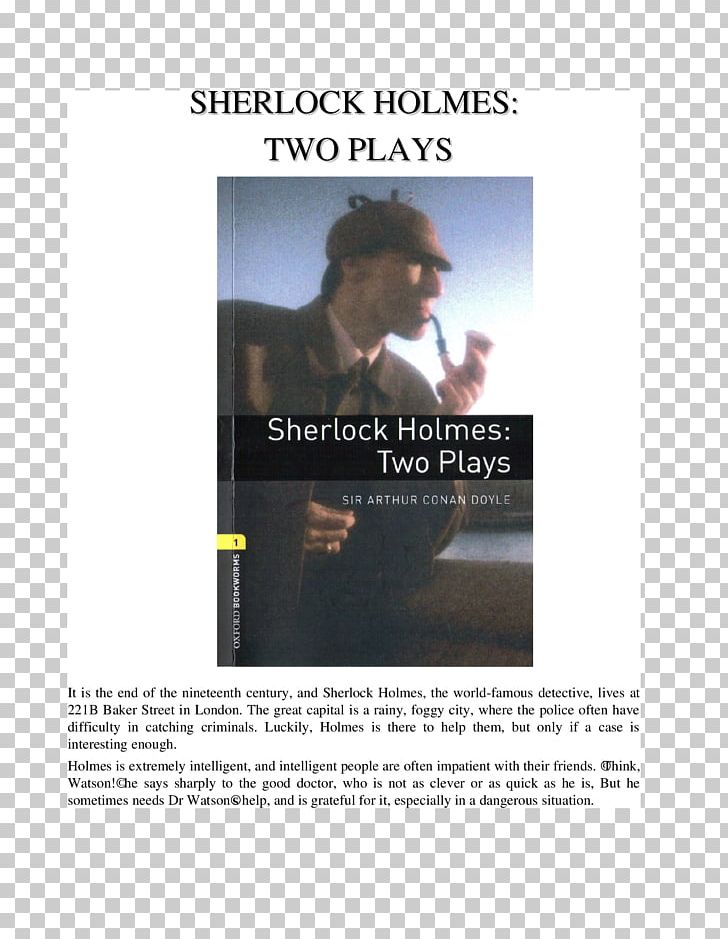 The Memoirs Of Sherlock Holmes Oxford Bookworms Library: Stage 1: Sherlock Holmes: Two Plays The Adventures Of Sherlock Holmes Sherlock Holmes Two Plays PNG, Clipart, Adventures Of Sherlock Holmes, Advertising, Arthur Conan Doyle, Book, Brand Free PNG Download