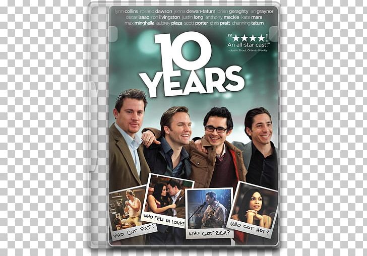 Television Program Film PNG, Clipart, 10 Years, Bluray Disc, Channing Tatum, Chris Pratt, Ensemble Cast Free PNG Download