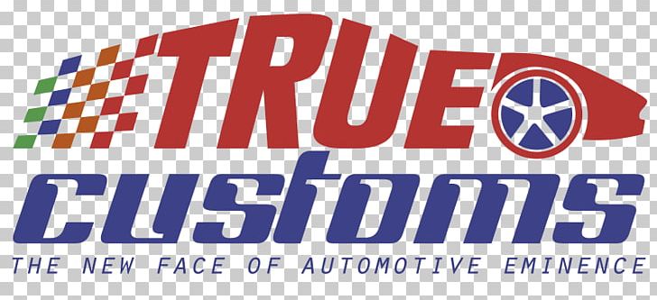 Car Logo True Customs Window Films PNG, Clipart, Advertising, Area, Banner, Brand, Car Free PNG Download