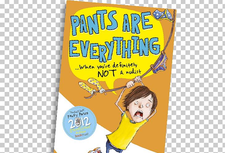 Pants Are Everything Amazon.com Socks Are Not Enough The Chicken Nugget Ambush The Great Caravan Catastrophe PNG, Clipart,  Free PNG Download