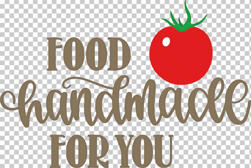 Food Handmade For You Food Kitchen PNG, Clipart, Food, Fruit, Kitchen, Local Food, Logo Free PNG Download